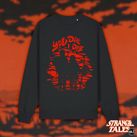 (Pre-Order) Strange Tales Vol. 2 "You Die I Die" Pullover schwarz